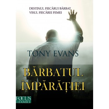 Barbatul Imparatiei - Tony Evans